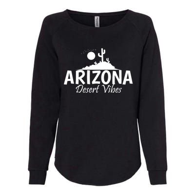 Arizona Desert Vibes Usa America Great Gift Womens California Wash Sweatshirt