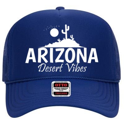 Arizona Desert Vibes Usa America Great Gift High Crown Mesh Back Trucker Hat