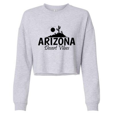 Arizona Desert Vibes Usa America Great Gift Cropped Pullover Crew