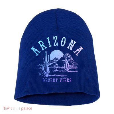 Arizona Desert Vibes Az Pride Cactus Vintage Gift Short Acrylic Beanie