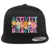 Activity Director Week Groovy Appreciation Day For Flat Bill Trucker Hat