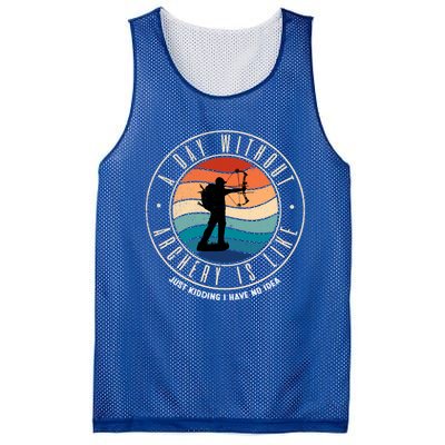 A Day Without Archery Is Like Gift Mesh Reversible Basketball Jersey Tank