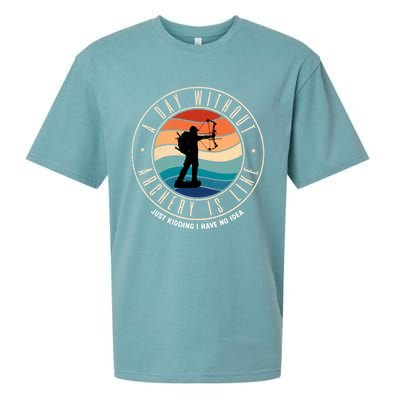 A Day Without Archery Is Like Gift Sueded Cloud Jersey T-Shirt