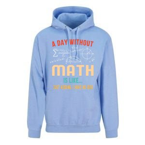 A Day Without Math Is Like Math Student Math Teacher Gift Unisex Surf Hoodie