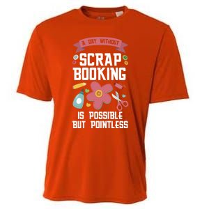 A Day Without Scrapbooking Scrapbooking Gift Cooling Performance Crew T-Shirt