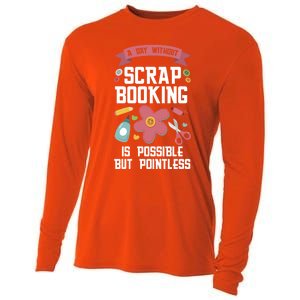 A Day Without Scrapbooking Scrapbooking Gift Cooling Performance Long Sleeve Crew