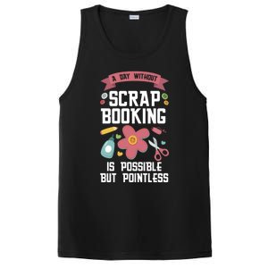 A Day Without Scrapbooking Scrapbooking Gift PosiCharge Competitor Tank