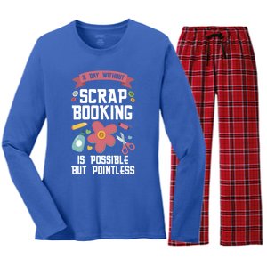 A Day Without Scrapbooking Scrapbooking Gift Women's Long Sleeve Flannel Pajama Set 