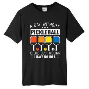 A Day Without Pickleball Tall Fusion ChromaSoft Performance T-Shirt