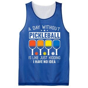 A Day Without Pickleball Mesh Reversible Basketball Jersey Tank