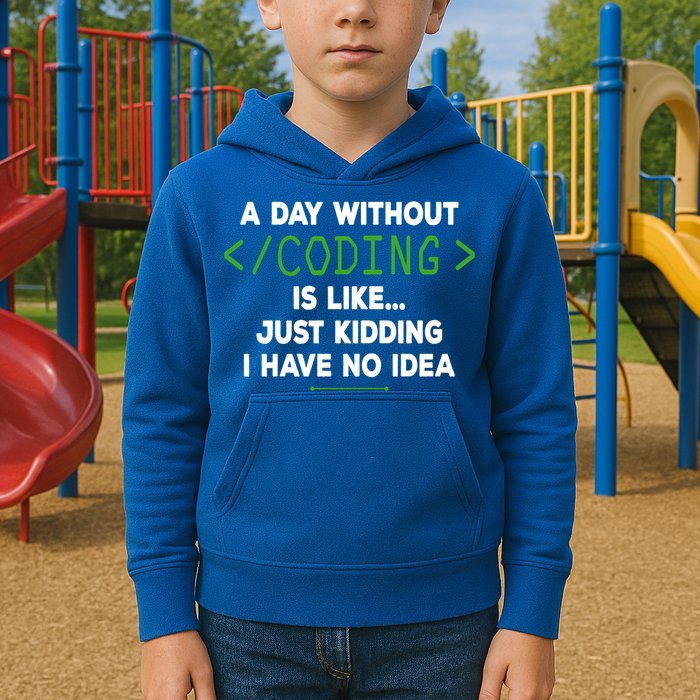 A Day Without Coding Funny Computer Programmer Coder Gift Kids Hoodie