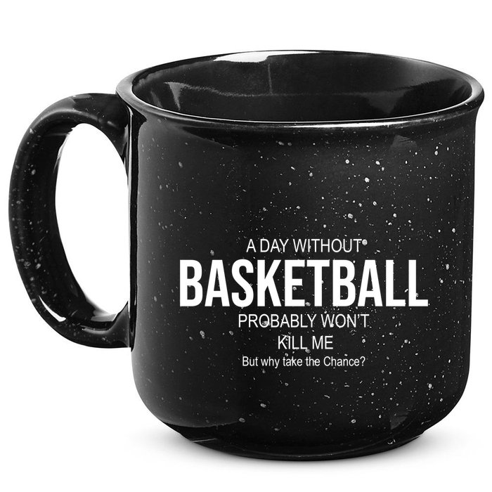 A Day Without Basketball 15oz Campfire Ceramic Mug