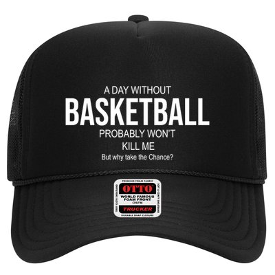 A Day Without Basketball Trucker Hat