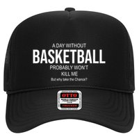 A Day Without Basketball Hat