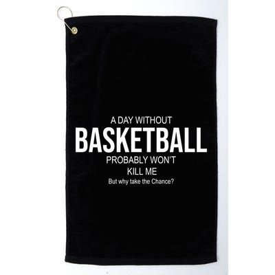 A Day Without Basketball Golf Towel