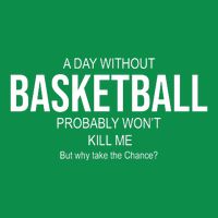 A Day Without Basketball Button