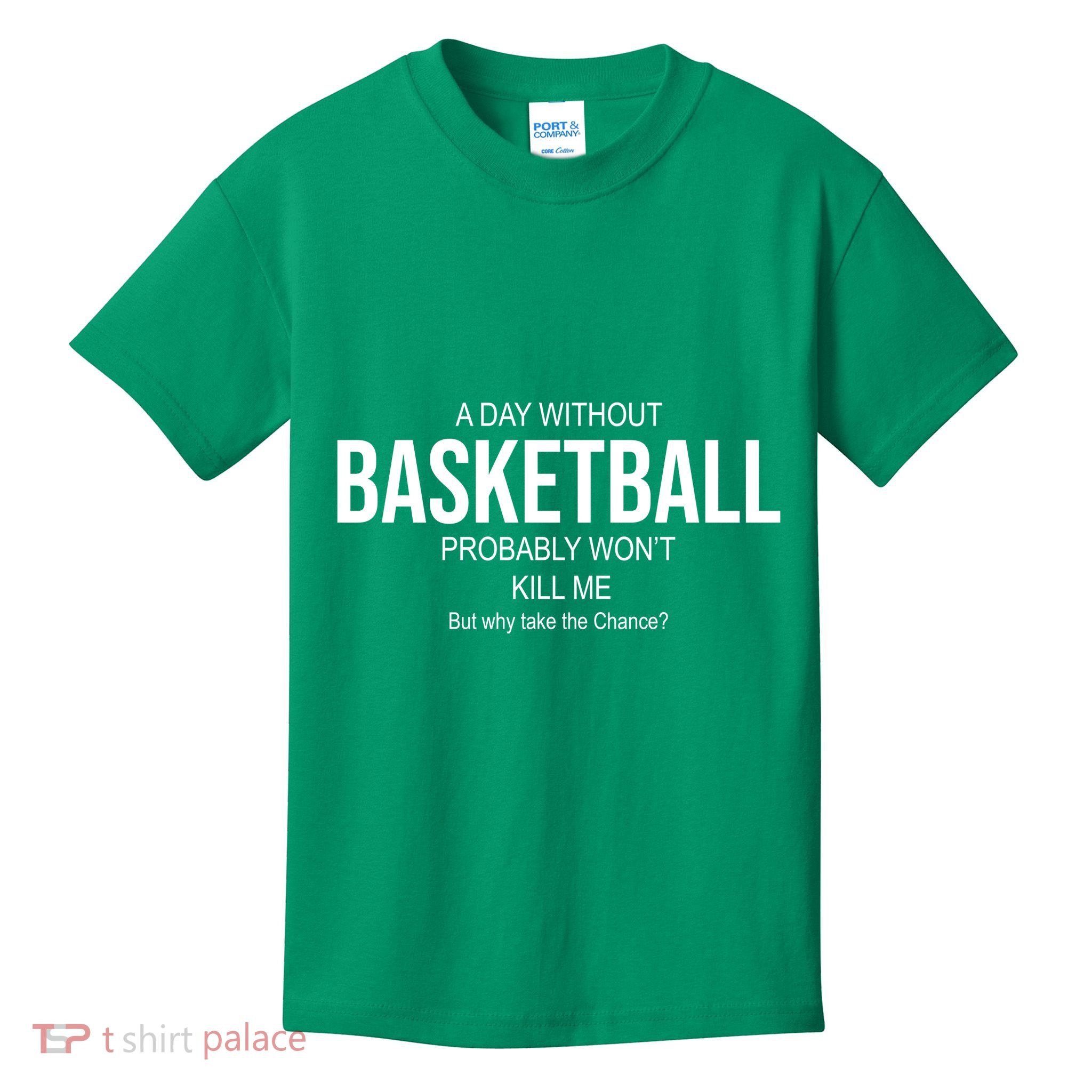A Day Without Basketball Kids T-Shirt