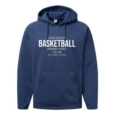 A Day Without Basketball Performance Fleece Hoodie