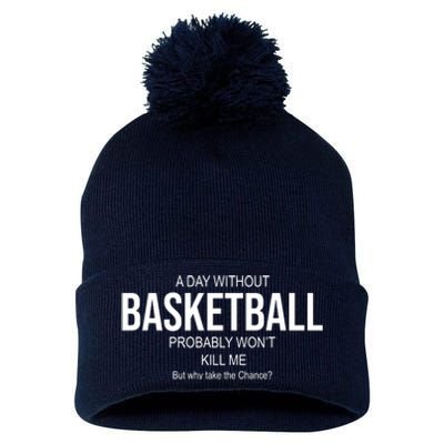 A Day Without Basketball Pom Pom 12in Knit Beanie