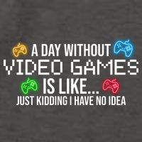 A Day Without Video Games Funny Gamer Vector Backpack