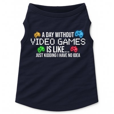 A Day Without Video Games Funny Gamer Doggie Tank