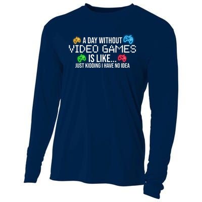 A Day Without Video Games Funny Gamer Cooling Performance Long Sleeve Crew