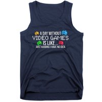 A Day Without Video Games Funny Gamer Tank Top