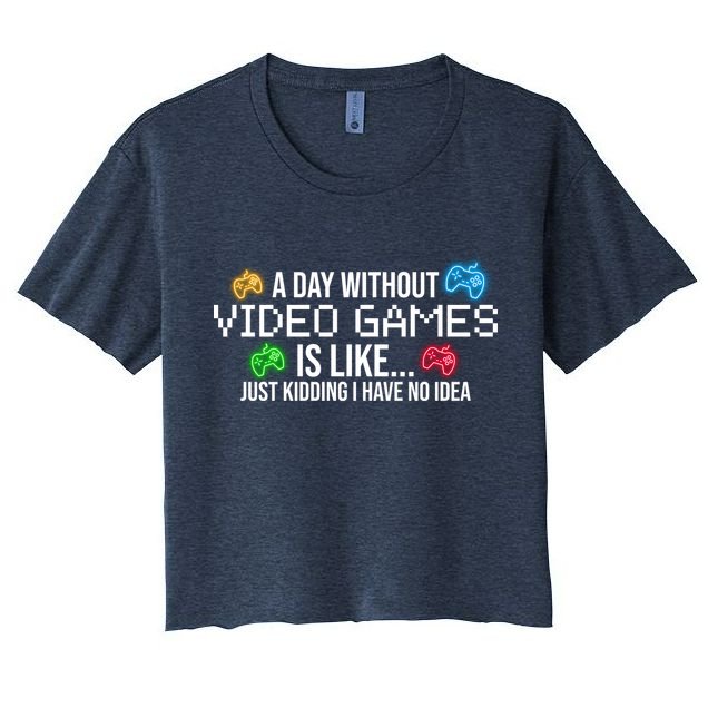 A Day Without Video Games Funny Gamer Crop Top