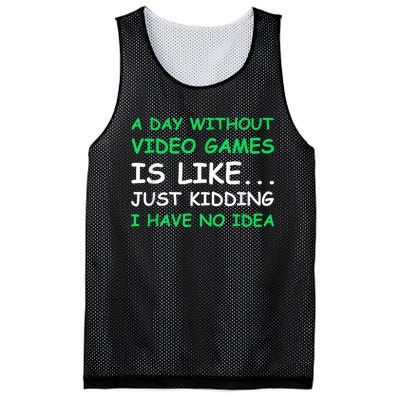 A Day Without Video Games Funny Video Gamer Gift Men Women Mesh Reversible Basketball Jersey Tank