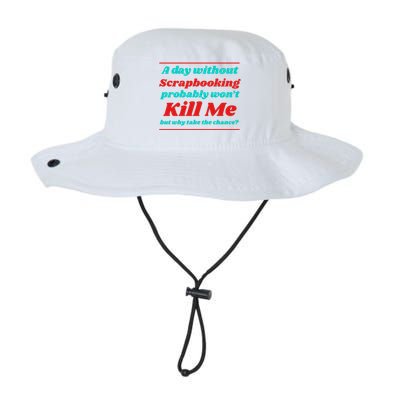 A Day Without Scrapbooking Won't Kill Me Summer Scrapbook Gift Legacy Cool Fit Booney Bucket Hat