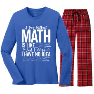 A Day Without Math Lover Tee Funny Math Teacher Pi Day Funny Gift Women's Long Sleeve Flannel Pajama Set 