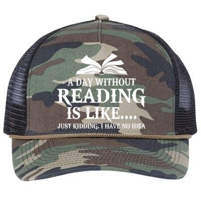 A Day Without Reading Is Like Just Ding I Have No Idea Gift Retro Rope Trucker Hat Cap