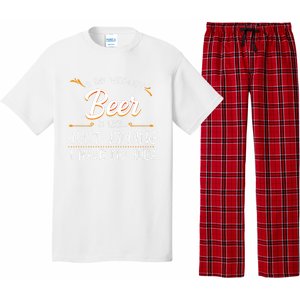 A Day Without Beer Is Like Just Ding I Have No Idea Funny Gift Pajama Set