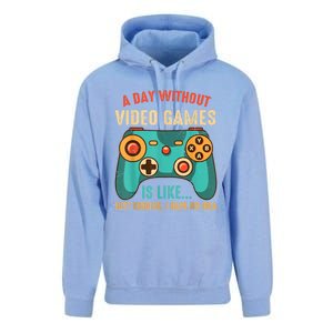 A DAY WITHOUT VIDEO GAMES IS LIKE Funny Gaming Gamer Unisex Surf Hoodie