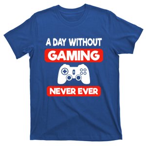 A Day Without Gaming Gift T-Shirt