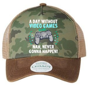 A Day With Out Video Games Is Like Nah Never Gonna Happen Gift Legacy Tie Dye Trucker Hat