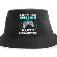 A Day With Out Video Games Is Like Nah Never Gonna Happen Gift Sustainable Bucket Hat