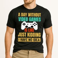 A Day Without Video Games Is Like Funny Gamer Gifts Gaming Cooling Performance Crew T-Shirt