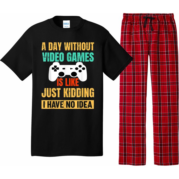 A Day Without Video Games Is Like Funny Gamer Gifts Gaming Pajama Set