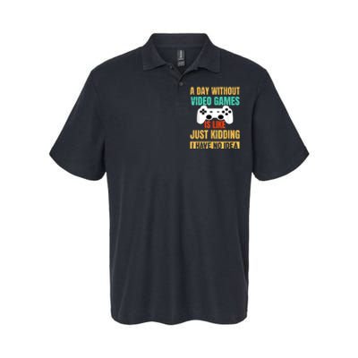 A Day Without Video Games Is Like Funny Gamer Gifts Gaming Softstyle Adult Sport Polo