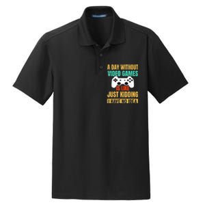 A Day Without Video Games Is Like Funny Gamer Gifts Gaming Dry Zone Grid Polo