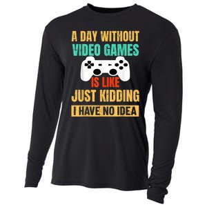 A Day Without Video Games Is Like Funny Gamer Gifts Gaming Cooling Performance Long Sleeve Crew