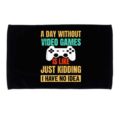 A Day Without Video Games Is Like Funny Gamer Gifts Gaming Microfiber Hand Towel