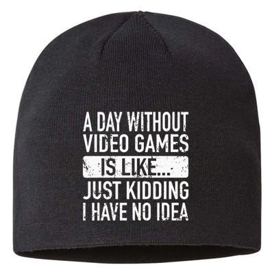 A Day Without Video Games Is Like Video Gamer Gaming Sustainable Beanie