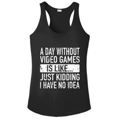A Day Without Video Games Is Like Video Gamer Gaming Ladies PosiCharge Competitor Racerback Tank