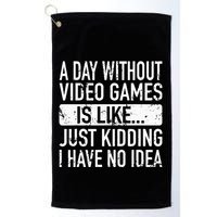 A Day Without Video Games Is Like Video Gamer Gaming Golf Towel