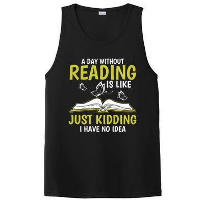 A Day Without Reading Cute Gift Book Lover Gift PosiCharge Competitor Tank