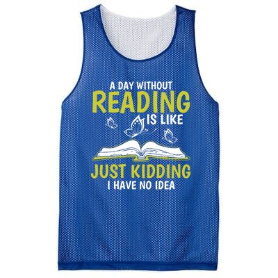 A Day Without Reading Cute Gift Book Lover Gift Mesh Reversible Basketball Jersey Tank