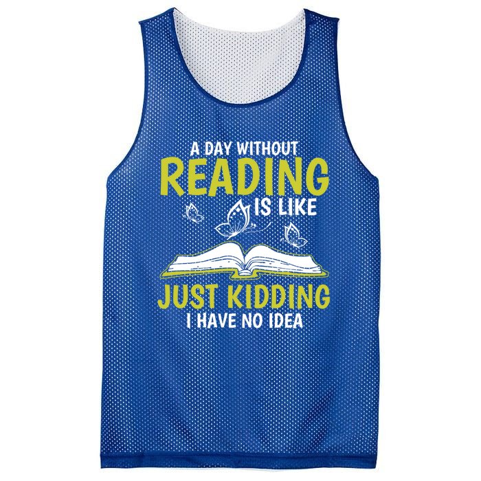 A Day Without Reading Cute Gift Book Lover Gift Mesh Reversible Basketball Jersey Tank