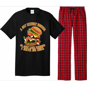 A Day Whithout Burger Is Just Like Hamburger Cheeseburger Gift Pajama Set